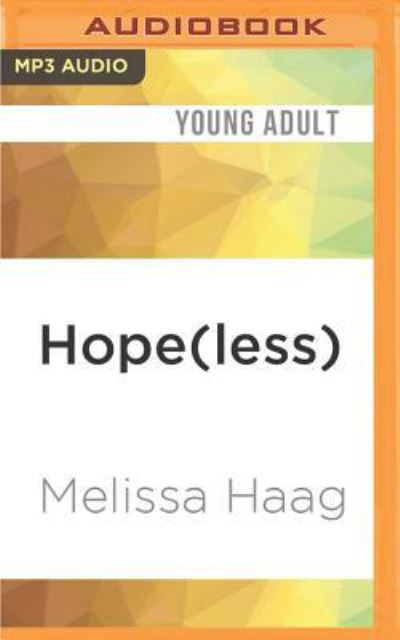 Hope - Melissa Haag - Audiobook - Audible Studios on Brilliance Audio - 9781536610062 - 18 października 2016