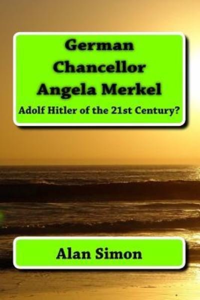 Cover for Alan Simon · German Chancellor Angela Merkel (Pocketbok) (2016)