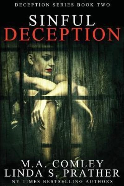 Cover for M A Comley · Sinful Deception (Paperback Bog) (2016)