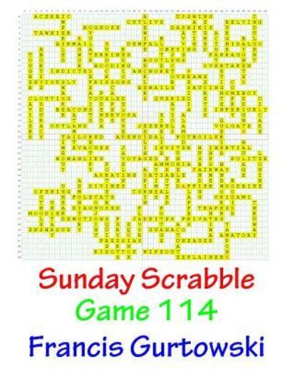 Cover for Francis Gurtowski · Sunday Scrabble Game 114 (Pocketbok) (2016)