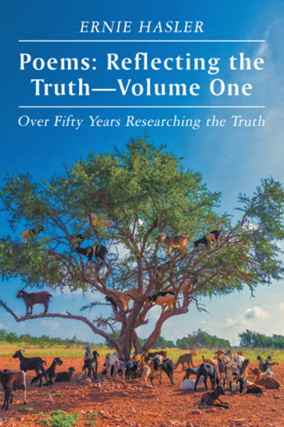 Cover for Ernie Hasler · Poems : Reflecting the Truth?Volume One : Over Fifty Years Researching the Truth (Taschenbuch) (2018)