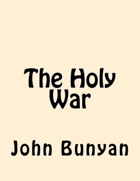 Cover for John Bunyan · The Holy War (Paperback Bog) (2017)