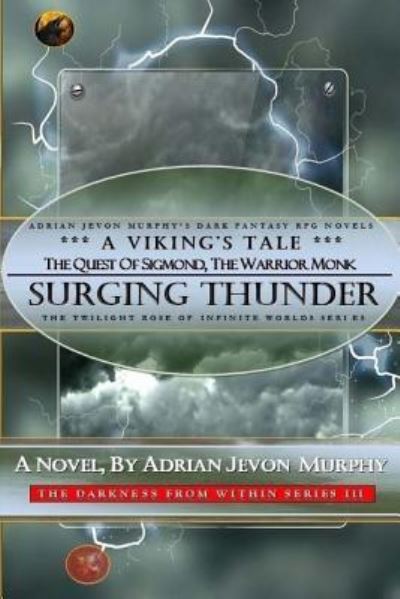 Cover for Adrian Jevon Murphy · Surging Thunder-Sigmond, the Warrior Monk (Pocketbok) (2018)