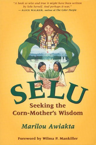 Cover for Marilou Awiakta · Selu: Seeking the Corn-Mother's Wisdom (Paperback Book) [New Ed edition] (1994)