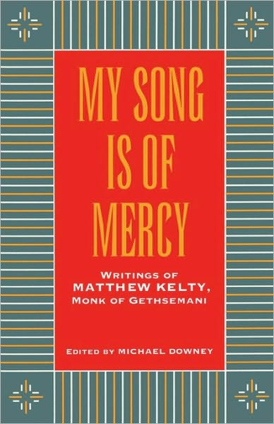 Cover for Matthew Kelty · My Song Is Of Mercy (Paperback Book) (1994)