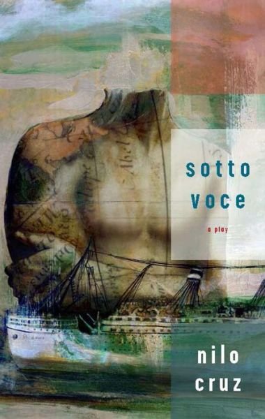 Cover for Nilo Cruz · Sotto Voce (Paperback Book) [Tcg edition] (2016)