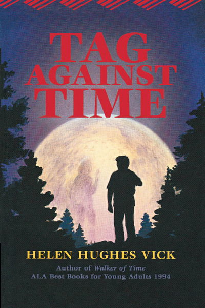 Cover for Helen Hughes Vick · Tag Against Time (Hardcover Book) (2000)