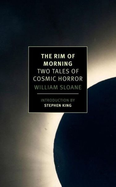 Cover for William Sloane · The Rim of Morning: Two Tales of Cosmic Horror (Paperback Book) (2015)