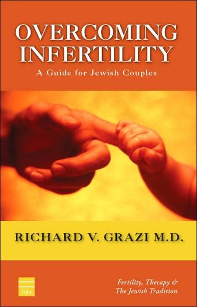 Cover for Richard V. Grazi · Overcoming Infertility (Inbunden Bok) (2005)