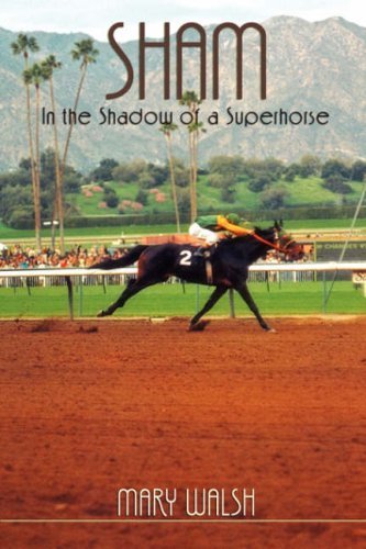 Cover for Mary Walsh · Sham: in the Shadow of a Superhorse - Revised (Paperback Book) (2007)