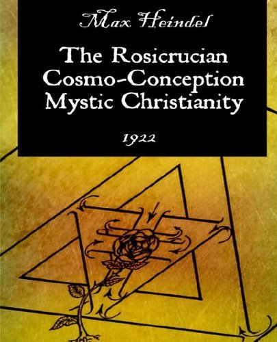 Cover for Max Heindel · The Rosicrucian Cosmo-conception Mystic Christianity (Paperback Book) (2006)