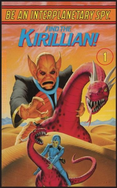 Be An Interplanetary Spy: Find the Kirillian! - Seth McEvoy - Books - ibooks Inc - 9781596870062 - December 18, 2014