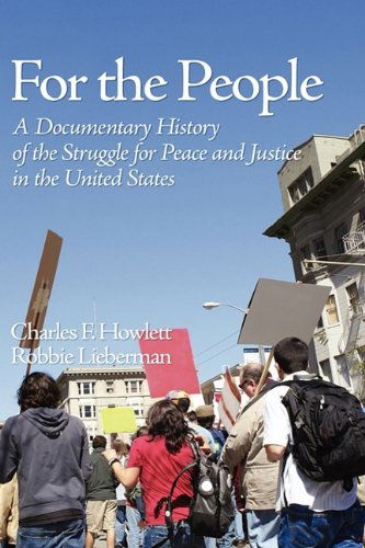 Cover for Robbie Lieberman · For the People: a Documentary History of the Struggle for Peace and Justice in the United States (Hc) (Hardcover Book) (2009)