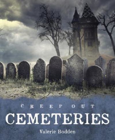 Cover for Valerie Bodden · Cemeteries (Hardcover Book) (2017)