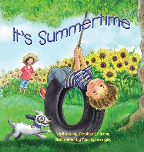 Cover for Debbie Estrem · It's Summertime - Four Seasons (Inbunden Bok) (2015)