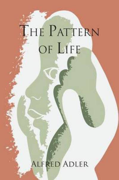 Cover for Alfred Adler · The Pattern of Life (Paperback Book) (2011)