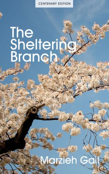 Cover for Marzieh Gail · The Sheltering Branch (Paperback Book) (2021)