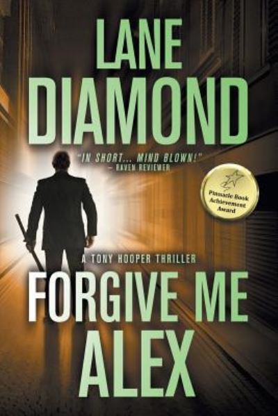 Cover for Lane Diamond · Forgive Me, Alex : A Gripping Psychological Thriller (Paperback Book) (2019)