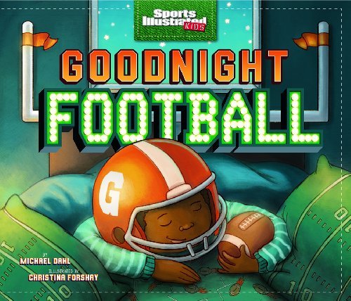 Cover for Michael Dahl · Goodnight Football (Fiction Picture Books) (Hardcover Book) (2014)