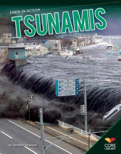 Cover for Jennifer Swanson · Tsunamis (Earth in Action) (Paperback Book) (2013)