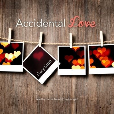 Cover for Gary Soto · Accidental Love Lib/E (CD) (2013)