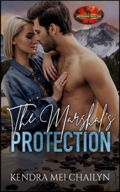 The Marshal's Protection - Brotherhood Protectors World - Books - Twisted Page Press LLC - 9781626953062 - February 6, 2020