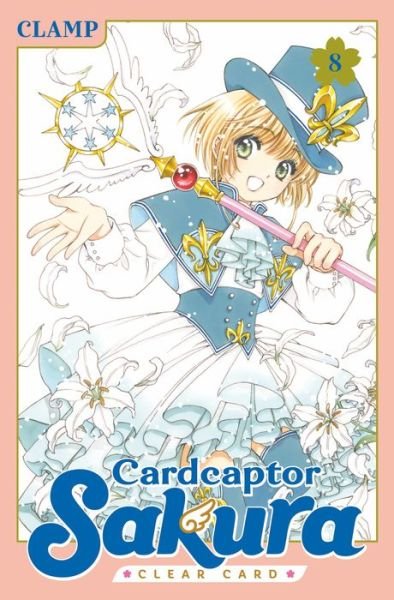 Cover for Clamp · Cardcaptor Sakura: Clear Card 8 - Cardcaptor Sakura: Clear Card (Paperback Book) (2020)