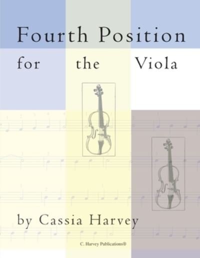 Cover for Cassia Harvey · Fourth Position for the Viola (Paperback Book) (2017)