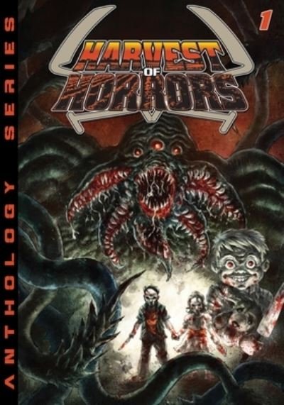 Cover for Bradley Golden · Harvest of Horror - Volume 1 (Paperback Book) (2021)