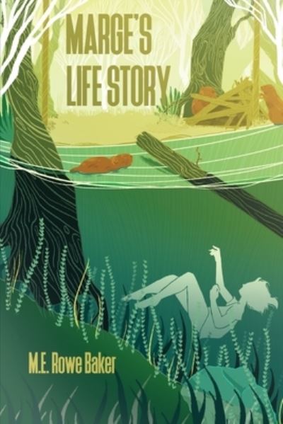 Cover for M E Rowe Baker · Marge's Life Story (Paperback Book) (2021)