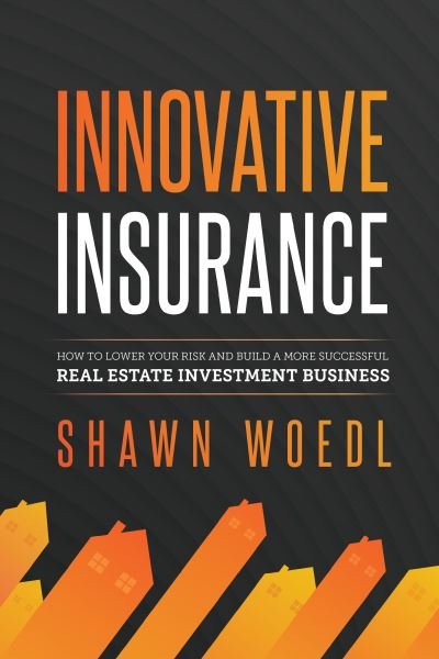 Cover for Shawn Woedl · Innovative Insurance (Book) (2023)