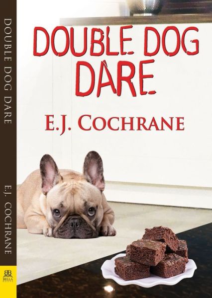 Cover for E J Cochrane · Double Dog Dare (Paperback Book) (2018)