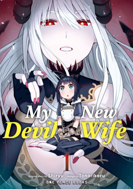Cover for Tonarikeru · My New Devil Wife Volume 1 - My New Devil Wife (Paperback Book) (2025)