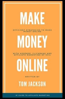 Cover for Tom Jackson · Make Money Online (Paperback Book) (2019)