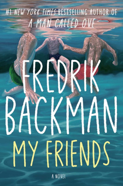 Cover for Fredrik Backman · My Friends: A Novel (Paperback Book) (2025)