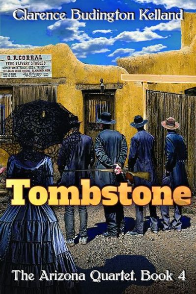 Cover for Clarence Budington Kelland · Tombstone (Paperback Book) (2019)