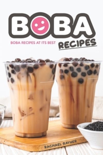 Cover for Rachael Rayner · Boba Recipes (Paperback Book) (2019)