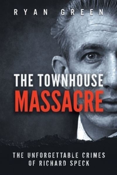 Cover for Ryan Green · The Townhouse Massacre (Paperback Book) (2019)
