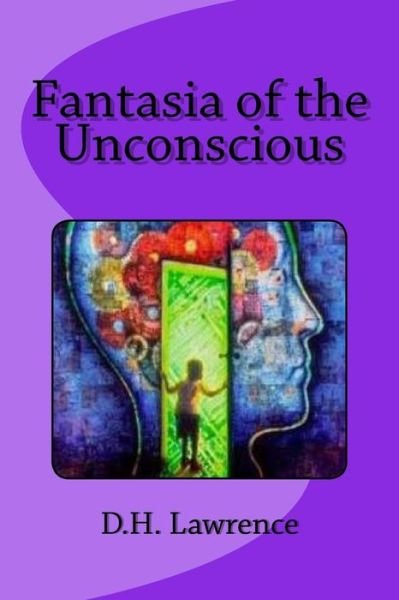 Cover for D H Lawrence · Fantasia of the Unconscious (Paperback Book) (2018)