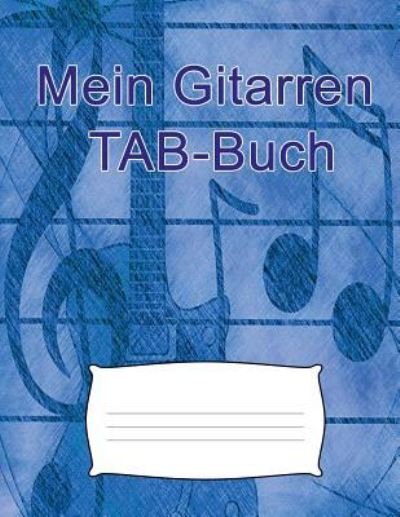 Cover for Notenbl Mehr · Mein Gitarren Tab-Buch (Paperback Book) (2018)