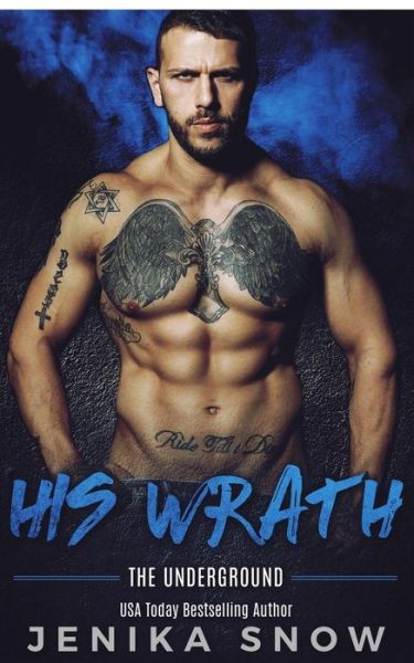 Cover for Jenika Snow · His Wrath (Underground, 2) (Paperback Book) (2018)