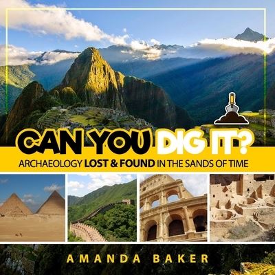 Cover for Amanda Baker · Can YOU Dig It? (Paperback Book) (2017)