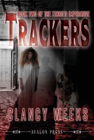 Cover for Clancy Weeks · Trackers (Bok) (2020)