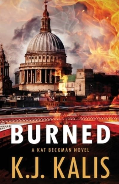 Cover for K J Kalis · Burned (Paperback Book) (2020)