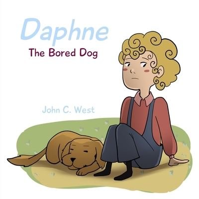 Cover for John West · Daphne, the Bored Dog (N/A) (2022)