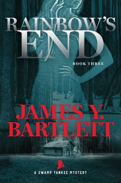 Cover for James Y. Bartlett · Rainbow's End (Book) (2022)