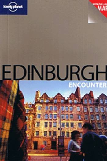 Lonely Planet: Edinburgh Encounter - Neil Wilson - Books - Lonely Planet - 9781741793062 - April 1, 2008