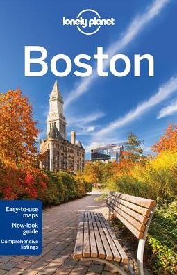 Lonely Planet City Guides: Boston - Lonely Planet - Kirjat - Lonely Planet - 9781743210062 - perjantai 13. marraskuuta 2015