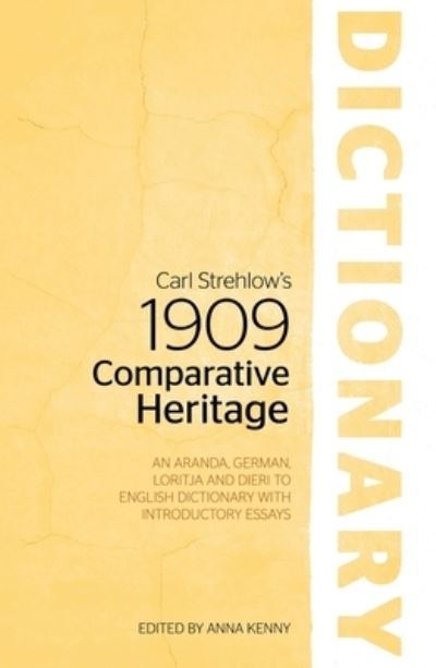 Cover for Carl Strehlow?s 1909 Comparative Heritage Dictionary (Book) (2018)