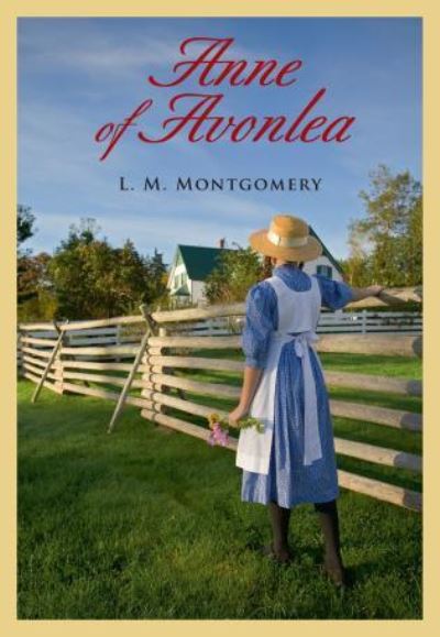 Cover for Lucy Maud Montgomery · Anne of Avonlea (Book) (2016)